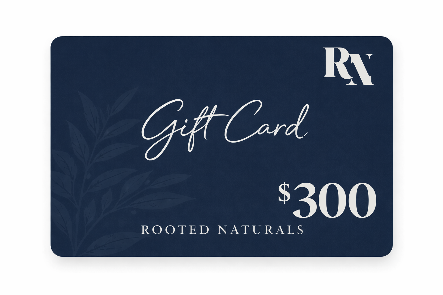 Rooted Naturals Digital Gift Card