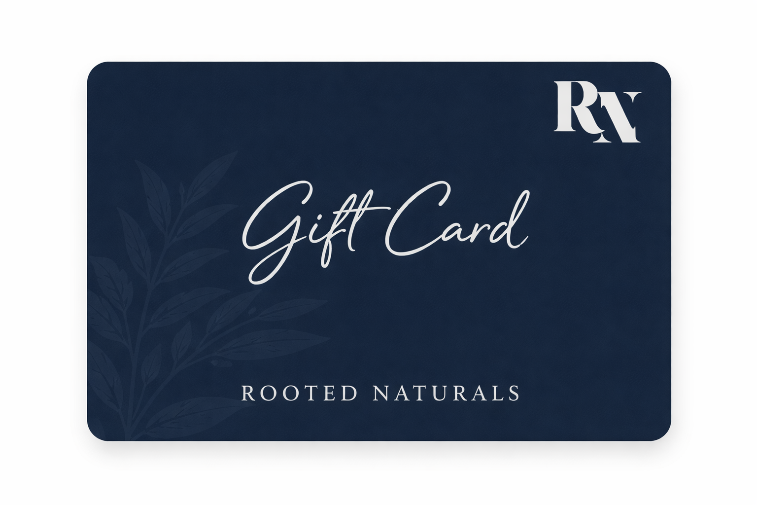 Rooted Naturals Digital Gift Card