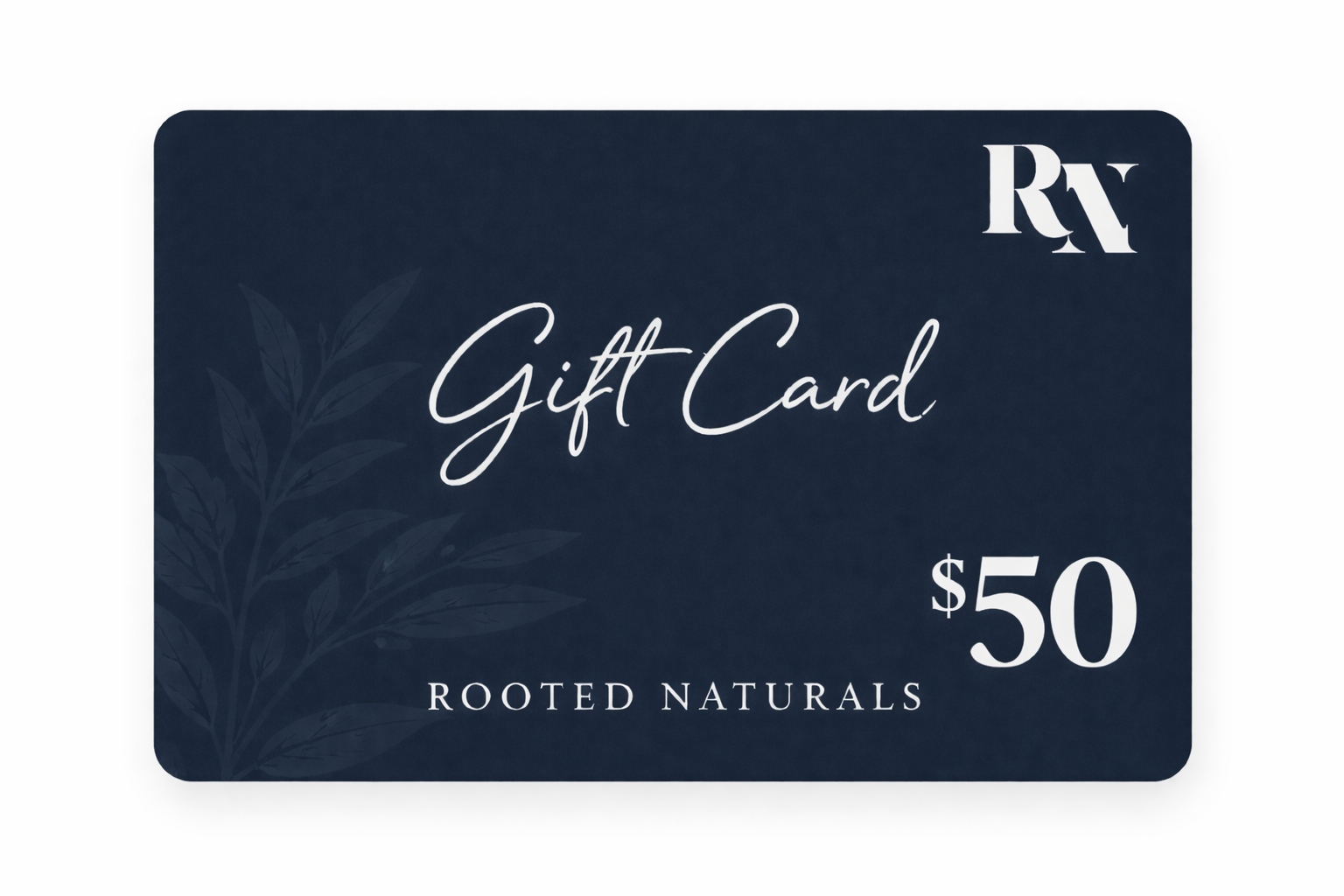 Rooted Naturals Digital Gift Card