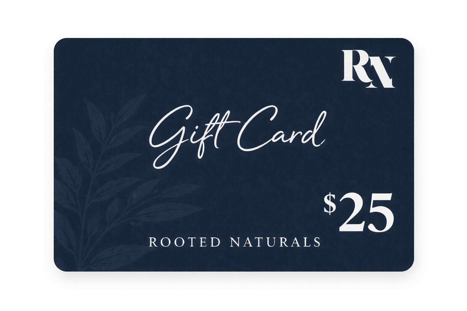 Rooted Naturals Digital Gift Card